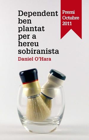 DEPENDENT BEN PLANTAT PER A HEREU SOBIRANISTA | 9788475029139 | MUÑOZ I PRADES, DANIEL