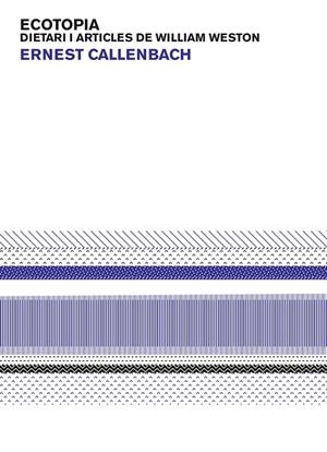 ECOTOPIA | 9788475029337 | CALLENBACH, ERNEST