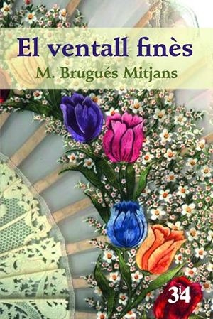 VENTALL FINÈS, EL | 9788475029672 | BRUGUÉS MITJANS, M.