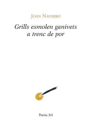 GRILLS ESMOLEN GANIVETS A TRENC DE POR | 9788475029610 | NAVARRO I BADIA, JOAN