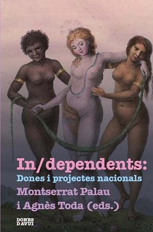 IN/DEPENDENTS : DONES I PROJECTES NACIONALS | 9788475029092