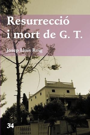 RESURRECCIÓ I MORT DE G. T. | 9788475029740 | ROIG SALA, JOSEP LLUÍS