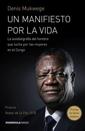 MANIFIESTO POR LA VIDA, UN | 9788499427843 | MUKWEGE, DENIS / ÅKERLUND, BERTHIL
