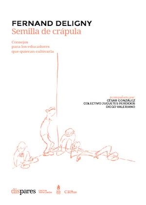 SEMILLA DE CRÁPULA | 9789873831232 | DELIGNY, FERNAND