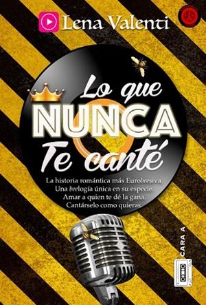 LO QUE NUNCA TE CANTÉ, CARA A | 9788494984617 | VALENTI, LENA