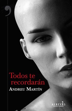 TODOS TE RECORDARÁN | 9788417077914 | MARTIN, ANDREU