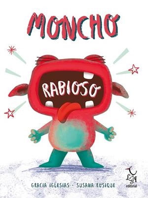 MONCHO RABIOSO | 9788494746284 | IGLESIAS, GRACIA