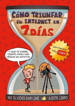 CÓMO TRIUNFAR EN INTERNET EN 7 DÍAS | 9788494841347 | GAMERO / PONSA