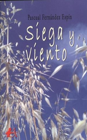 SIEGA Y VIENTO | 9788417548940 | FERNÁNDEZ ESPÍN, PASCUAL