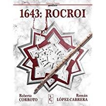 1643 : ROCROI | 9788409081066 | CORROTO, ROBERTO / LÓPEZ-CABRERA, ROMÁN