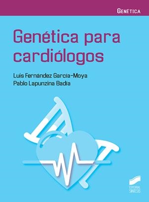 GENETICA PARA CARDIOLOGOS | 9788491712695 | FERNANDEZ GARCIA-MOYA, LUIS / LAPUNCINA, P.