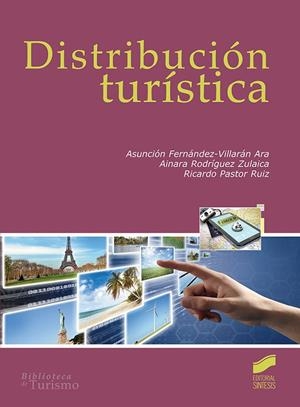 DISTRIBUCION TURISTICA | 9788491712596 | FERNANDEZ, ASUNCION / RODRIGUEZ, AINARA