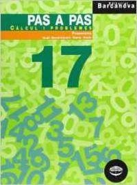 PAS A PAS 17. CÀLCUL I PROBLEMES | 9788448912987 | PASTOR FERNÁNDEZ, ANDREA / RUIZ CASADO, FRANCISCO / ESCOBAR PASTOR, DIONISIO