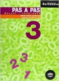 PAS A PAS 3. CÀLCUL I PROBLEMES | 9788448912840 | PASTOR FERNÁNDEZ, ANDREA / RUIZ CASADO, FRANCISCO / ESCOBAR PASTOR, DIONISIO