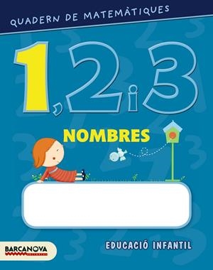 QUADERN DE MATEMÀTIQUES 1, 2 I 3. NOMBRES 1 | 9788448927547 | BALDO, ESTEL / GIL, ROSA / SOLIVA, MARIA