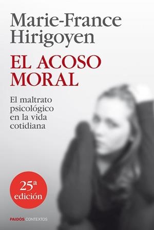 ACOSO MORAL, EL | 9788449329050 | HIRIGOYEN, MARIE-FRANCE