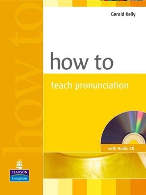 HOW TO TEACH PRONUNCIATION BOOK AND AUDIO CD PACK | 9780582429758 | HARMER, JEREMY