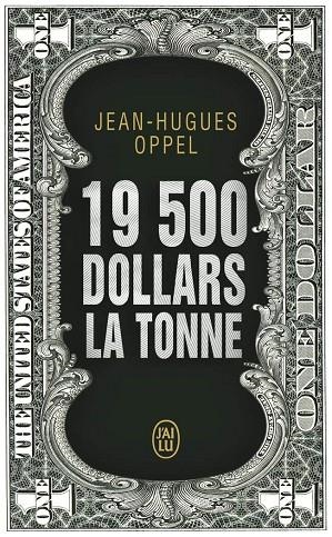 195.000 DOLLARS LA TONNE | 9782290171080 | OPPEL, JEAN-HUGUES