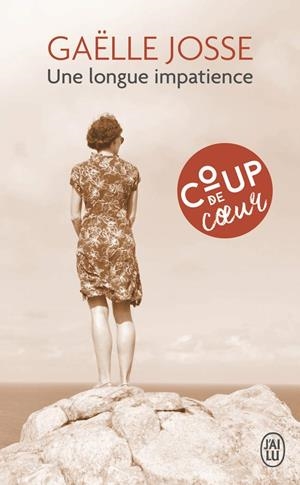 LONGE IMPATIENCE, UNE | 9782290169827 | JOSSE, GAELLE