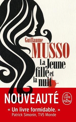 JEUNE FILLE ET LA NUIT, LA | 9782253237624 | MUSSO, GUILLAUME