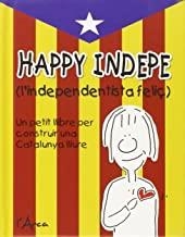HAPPY INDEPE | 9788494250545