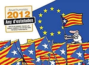 ANY D'ESTELADES | 9788415232322 | FERRERES, TONI BATLLORI, FARRUQO, DOMÈNECH, FER, KAP, NAPI, MANEL FONTDEVILA I FERRAN MARTÍN