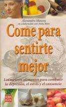 COME PARA SENTIRTE MEJOR | 9788479278779 | MASSEY, ALEXANDRA
