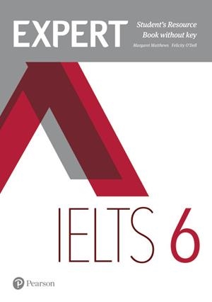 EXPERT IELTS 6 STUDENT'S RESOURCE BOOK WITHOUT KEY | 9781292125053 | O'DELL, FELICITY