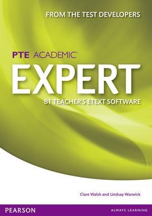 EXPERT PEARSON TEST OF ENGLISH ACADEMIC B1 ETEXT TEACHER'S CD-ROM | 9781447961864 | WALSH, CLARE