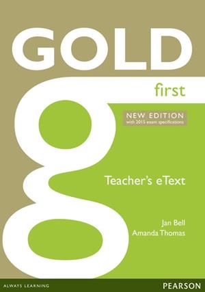 GOLD FIRST NEW EDITION ETEXT TEACHER CD-ROM | 9781447907121 | BELL, JAN