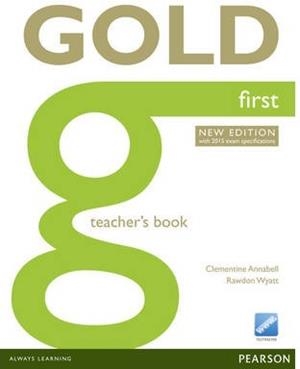 GOLD FIRST NEW EDITION TEACHER'S BOOK | 9781447907183 | ANNABELL, CLEMENTINE