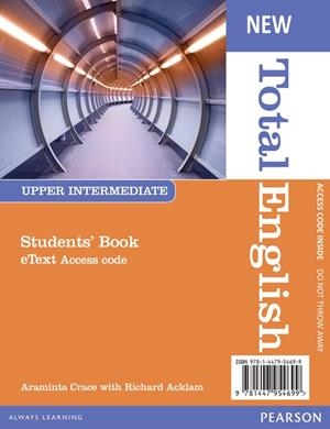 NEW TOTAL ENGLISH UPPER INTERMEDIATE ETEXT STUDENTS' BOOK ACCESS CARD | 9781447954699 | CRACE, ARAMINTA