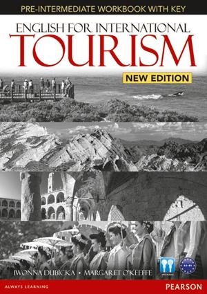 ENGLISH FOR INTERNATIONAL TOURISM PRE-INTERMEDIATE NEW EDITION WORKBOOKWITH KEY AND AUDIO CD PACK | 9781447923893 | DUBICKA, IWONA