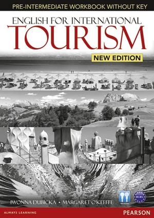 ENGLISH FOR INTERNATIONAL TOURISM PRE-INTERMEDIATE NEW EDITION WORKBOOKWITHOUT KEY AND AUDIO CD PACK | 9781447923909 | DUBICKA, IWONA
