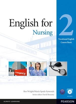 ENGLISH FOR NURSING LEVEL 2 COURSEBOOK AND CD-ROM PACK | 9781408269947 | WRIGHT, ROS
