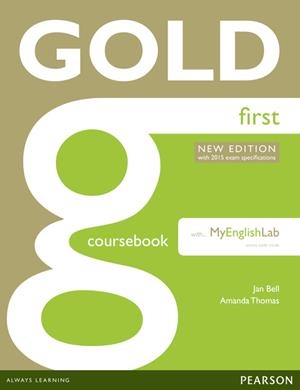 GOLD FIRST NEW EDITION COURSEBOOK WITH FCE MYLAB PACK | 9781408297926 | BELL, JAN