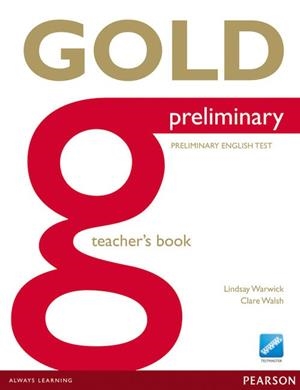 GOLD PRELIMINARY TEACHER'S BOOK | 9781447907398 | WALSH, CLARE