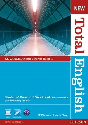 NEW TOTAL ENGLISH ADVANCED FLEXI COURSEBOOK 1 PACK | 9781408285817 | HALL, DIANE/Y OTROS