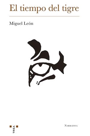 TIEMPO DEL TIGRE, EL | 9788417767051 | LEÓN DURÁN, MIGUEL