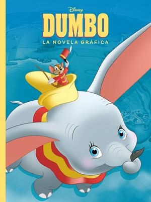 DUMBO. NOVELA GRÁFICA. CÓMIC | 9788417529581 | DISNEY