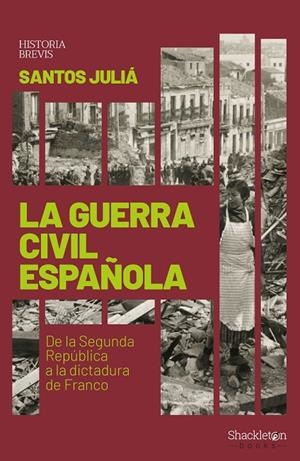 GUERRA CIVIL ESPAÑOLA, LA | 9788417822033 | JULIA DIAZ, SANTOS