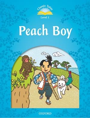CLASSIC TALES. PEACH BOY (MP3 PACK) | 9780194008181 | ARENGO, SUE