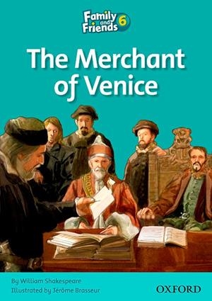 FAMILY AND FRIENDS. MERCHANT OF VENICE | 9780194803021 | ARENGO, SUE