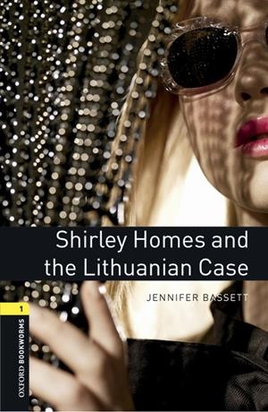 SHIRLEY HOMES AND THE LITHUANIAN CASE (MP3 PACK) | 9780194637459 | BASSETT, JENNIFER
