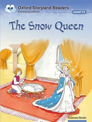 OXFORD STORYLAND READERS. THE SNOW QUEEN | 9780195969894 | BORDER, ROSEMARY