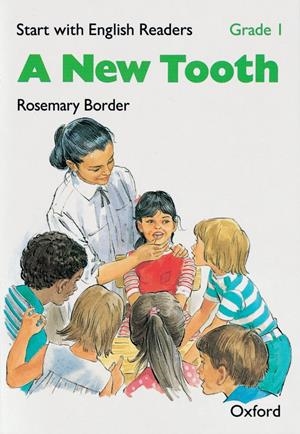 START WITH ENGLISH READERS. A NEW TOOTH | 9780194337878 | BORDER, ROSEMARY