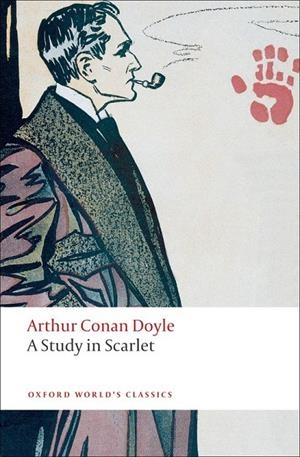 A STUDY IN SCARLET | 9780199554775 | DOYLE, ARTHUR CONAN
