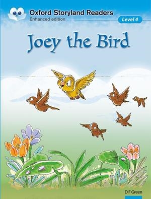 OXFORD STORYLAND READERS. JOEY THE BIRD | 9780195969597 | GREEN, D. F. / CHAN, K. Y.