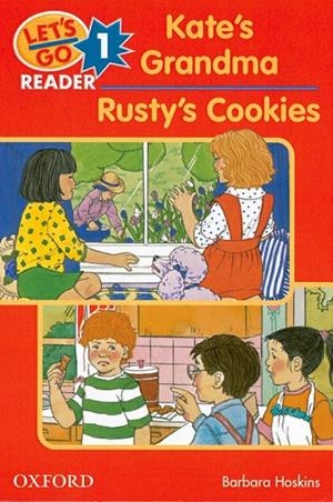 LET'S GO READER. KATE'S GRANDMA. RUSTY'S COOKIES | 9780194364461 | HOSKINS, BARBARA