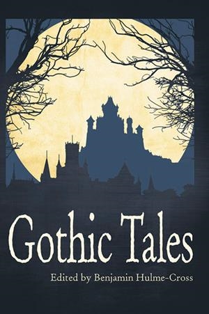 GOTHIC TALES ANTHOLOGY | 9780198357810 | HULME-CROSS, BENJAMIN